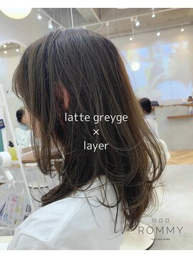 ロミー 本厚木(ROMMY.) 透け感◎透明感カラー・ラテグレージュ・おしゃれ・レイヤー
