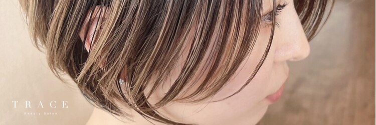 トレース 半田店(TRACE)のサロンヘッダー
