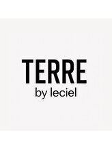 TERRE by Le ciel【テールバイルシエル】