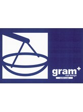 ｇｒａｍ+ 【グラム】