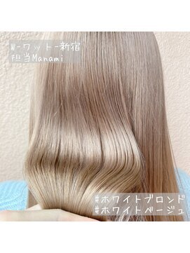 ワット 原宿店(W) 【W-ワット-新宿店 担当Manami】ホワイトブロンド