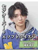 メンズ サロン ドット トウキョウ 町田店(men's salon dot. tokyo)&nbsp;センターパート×ソフトツイスパ