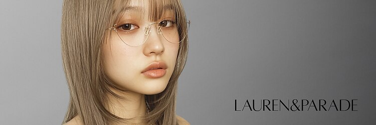 ローレンアンドパレード 並木坂店(Lauren&Parade)のサロンヘッダー
