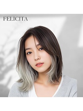 フェリシータジール(FELICITA ZEAL) 【FELICITA STYLE】