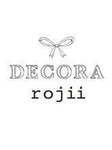 デコラロジィ 川越(DECORA rojii) DECORA rojii 川越