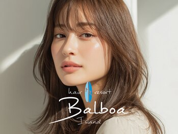 hair resort Balboa Island【ヘアリゾート　バルボア　アイランド】