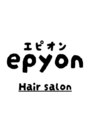 Hair salon epyon【ヘア サロン エピオン】【2月13日NEW OPEN(予定)】/藤井 慎吾
