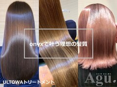 Agu hair onyx いわき泉町店【アグ ヘアー オニキス】