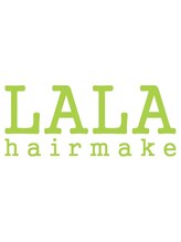 hair make LALA