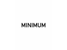 ミニマム(MINIMUM)