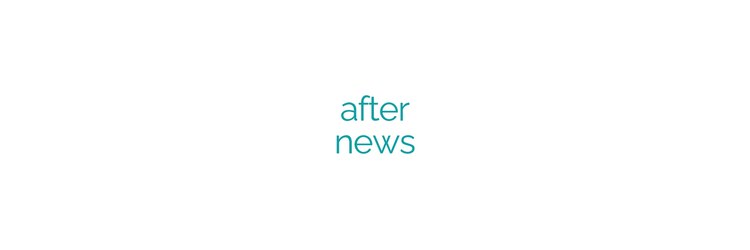 アフターニュース(after news)のサロンヘッダー
