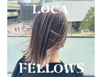 LOCA　FELLOWS　横浜/桜木町