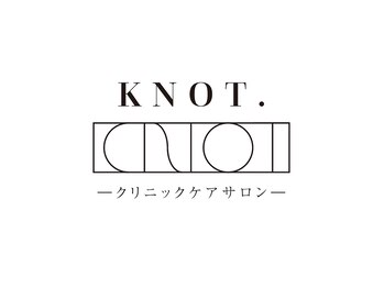 KNOT.【ノット】【１月１３日OPEN（予定）】