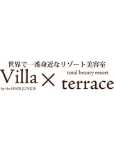 Villa × terrace【ヴィラ アンド　テラス】