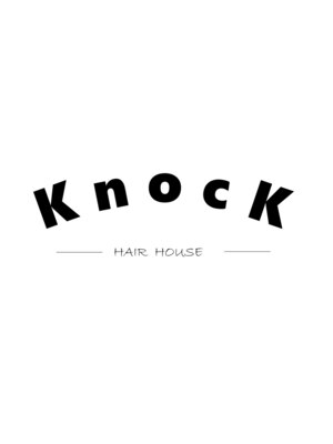 ノック ヘア ハウス(Knock HAIR HOUSE)