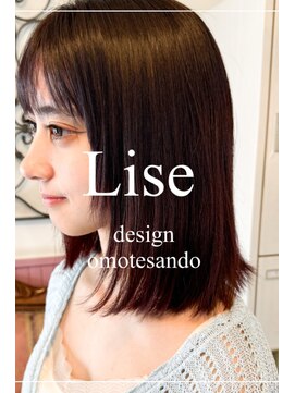 リーズ 表参道(Lise) Lise【表参道】【イルミナカラー】【髪質改善】【学割U24】