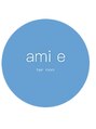 アミエ(ami e) アミエ  