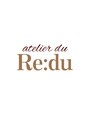 アトリエ ドゥ レデュー(atelier du Re:du)/atelier du  Re:du