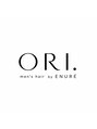 ORI. men’s hair by ENURE【オリ メンズヘア バイ エヌア】/ORI. men’s hair by ENURE