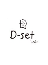 D-set hair 【ディーセットヘアー】