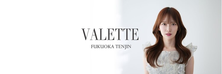 バレット 福岡天神(VALETTE)のサロンヘッダー