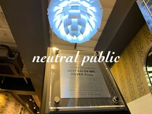 ニュートラル パブリック(neutral public)の雰囲気（カラーや縮毛矯正や髪質改善などダメージレス＆美髪に仕上げます）