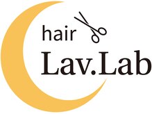 hair Lav.Lab【4/6 NEW OPEN(予定)】