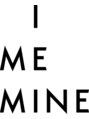 アイミーマイン(I ME MINE) IME MINE