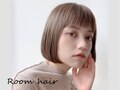ルームヘア(Room hair)