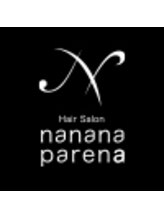 nanana parena 大津膳所店【ナナナ パレナ】