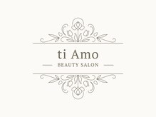 ティアモ(ti Amo)