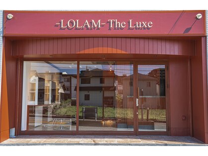 ローラムザリュクス(LOLAM The Luxe)の写真
