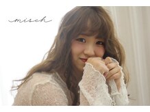 ミッシュ(misch)
