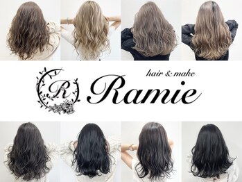 hair&make Ramie　【ヘアアンドメイク ラミィー】