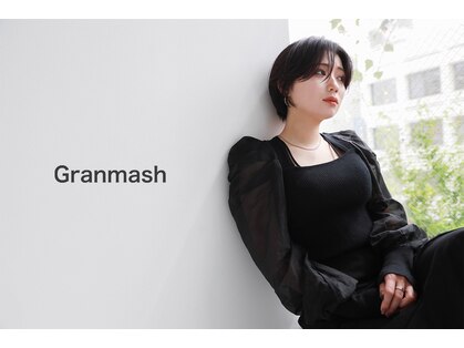 グランマッシュ(Granmash)の写真