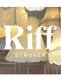 リフ バイ ローバー(Riff by ROVER)&nbsp;指名 なし