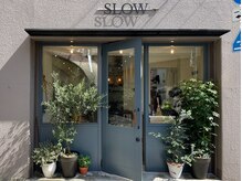 スロー(SLOW)