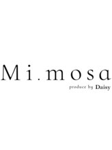 Mi.mosa【ミモザ】