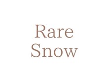 レアスノウ(Rare Snow)