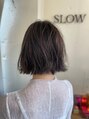 スロー(SLOW)&nbsp;ナチュラル、ラフ簡単に。