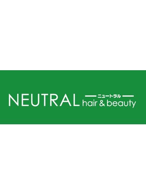 ニュートラル ヘアーアンドビューティー(NEUTRAL hair&beauty)