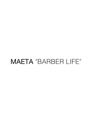 マエタ バーバーライフ(MAETA BARBER LIFE)