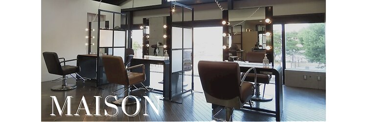 メゾン(MAISON)のサロンヘッダー