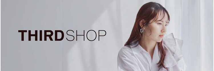 サードショップ 梅田茶屋町店(THIRD SHOP)のサロンヘッダー