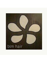 blm hair【ブラムヘアー】