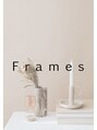 フレイムス ヘア アンド リラックス 高崎駅西口店(Frames hair&relax)/【全席半個室サロン】Frames 高崎駅西口店