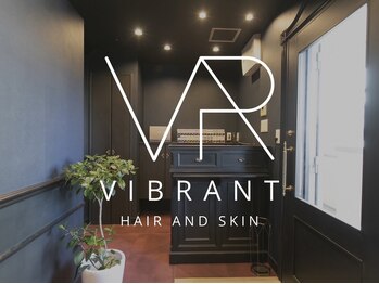 VIBRANT HAIR AND SKIN