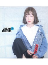 アーバン チックス(URBAN CHICKS) URBAN CHICKS　STYLE