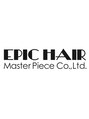エピック ヘア(EPIC HAIR)/EPIC HAIR　エピックヘア