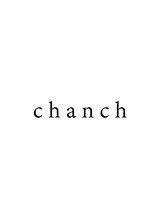 chanch【チャンチ】